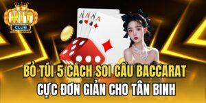 Kinh nghiệm soi cầu baccarat