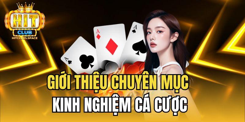 chuyên mục kinh nghiệm cá cược