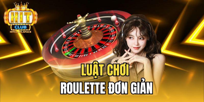 Luật chơi Roulette đơn giản