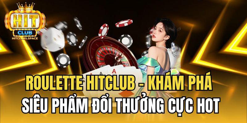 Roulette Hitclub