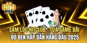 Sâm Lốc Hitclub
